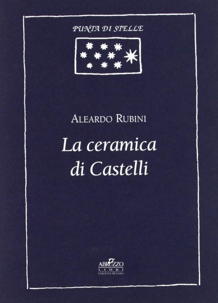 La ceramica di Castelli ~ 1997
